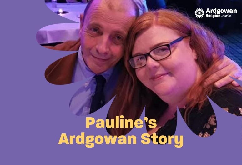 Pauline’s Ardgowan Story – Bereavement Support